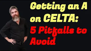5 Pitfalls to Avoid on When Teaching English | 5 Tips To Get An "A" On Your CELTA Course! #2