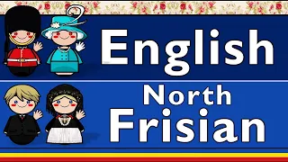 GERMANIC: ENGLISH & NORTH FRISIAN