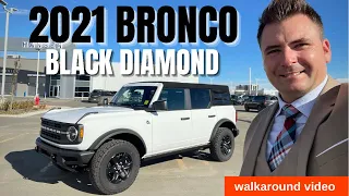 2021 Ford Bronco Black Diamond walkaround video