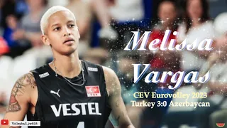 Melissa Vargas │Superpower │ 20 points │ Turkey vs Azerbaijan │ CEV EuroVolley 2023 Women