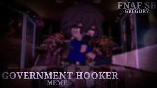 [🥀] Government hooker MEME // gacha FNAF // Mxdalixe :: disclaimers in desc! [🎩]