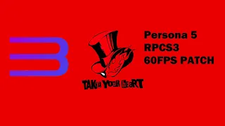 How to play Persona 5 on PC (2021 60FPS)