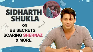 Sidharth Shukla Spills Secrets About Bigg Boss 13 | Scaring Sidnaaz & More