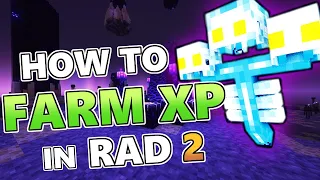 RAD 2 - How to Farm XP in RAD 2