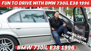 KAPAN LAGI MOBIL ANTIK LOW KILOMETER !!! FUN TO DRIVE WITH REY !!! BMW 730iL E38 1996 !!!