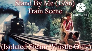 Stand By Me (1986) - Train Scene (Isolated McCloud River Railroad 25’s Steam Whistle Only)