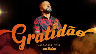 Gratidão - Alexandre Pires