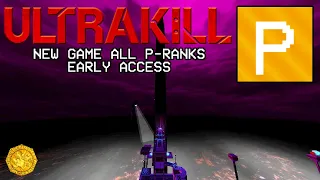 (OLD) ULTRAKILL | New Game All P-Ranks