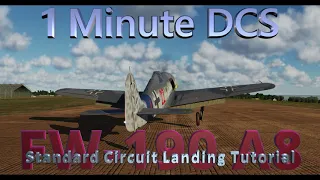 1 Minute DCS - FW190 A-8 - Standard Circuit Landing Tutorial