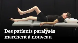 Des patients paralysés marchent à nouveau