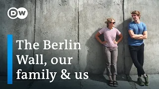 The Berlin Wall, our family and us | DW Documentary