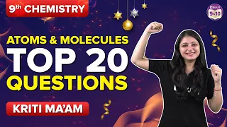 Atoms and Molecules Class 9 Science Important Questions (Top 20): Menti Quiz | Class 9 Exams 2023