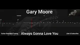 Gary Moore - Always Gonna Love You ( Tab Guitar )