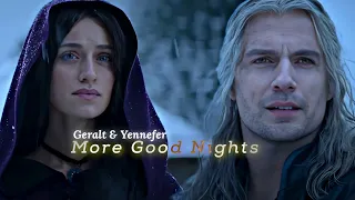 Geralt & Yennefer | More Good Nights [The Witcher 3]