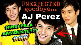 AJ Perez : Ang TUNAY NA DAHILAN ng kanyang pagpanaw...