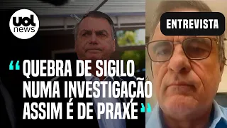 Quebra de sigilo não costuma render muitas provas, mas com Bolsonaro, tudo é possível, diz Cardozo