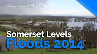 Somerset Levels Floods 2014 (Extreme Weather Case Study) | AQA GCSE 9-1 Geography