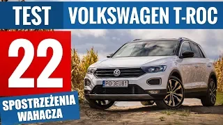 Volkswagen T-Roc 2.0 TSI 190 KM DSG Premium (2018) - TEST PL