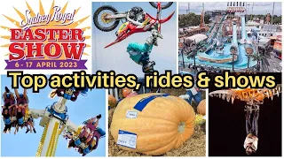 Easter Show Full Guide, Top things to do at Sydney Royal Easter Show 2024