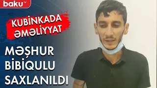 Polis "kubinka"da əməliyyat keçirdi - Baku TV