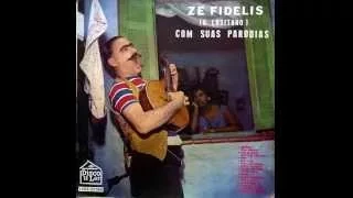 Zé Fidelis O lusitano e suas paródias  1958