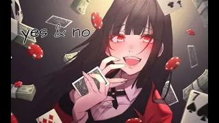 Kakegurui「AMV」Yes & No