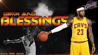 Greatest Lebron James Mix - BLESSINGS | FULL HD 60p