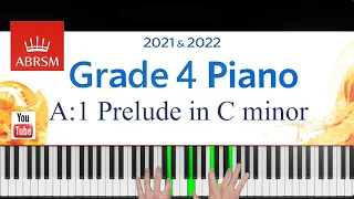 ABRSM 2021-2022 Grade 4, A:1. Prelude in C minor ~ J.S.Bach. Piano exam piece
