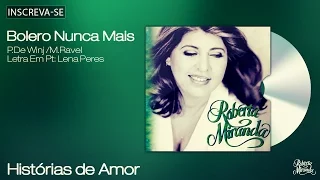 Roberta Miranda -  Bolero Nunca Mais - Histórias de Amor - [Áudio Oficial]