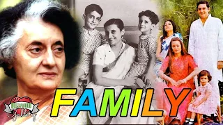 Indira Gandhi Family With Parents, Husband, Son, Grandchildren and Cousin