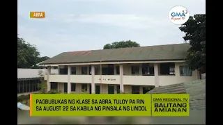 Balitang Amianan: Balik-Eskwela sa Abra sa kabila ng pinsala ng lindol sa mga paaralan