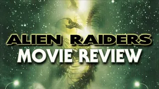 Alien Raiders (2008) | Movie Review