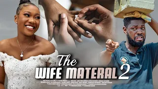 The Wife Material Part 2 | Nigerian Movies