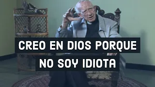 Creo en Dios porque no soy idiota - P Jorge Loring