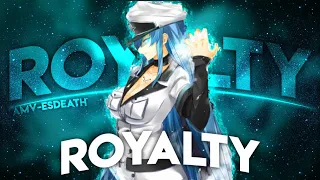 General Esdeath「AMV」 - royalty ᴴᴰ