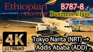 【4K Flight】Tokyo Narita (NRT) to Addis Ababa (ADD) via Seoul, Ethiopian Airlines B787-8