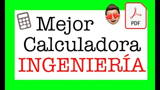 Mejor Calculadora para Ingeniería ✅ 2024