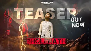 TANISHQ TYAGI - BHOLENATH (A LOVE STORY )| ( TEASER ) NEW HARYANVI SONG 2023