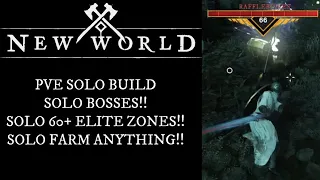 New World Solo PVE Build, Solo World Group Bosses, Solo Elite Zones, Early Game 60 Build!!