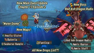 Toram Online - New Main Quest Update Chapter 13 Episode 2 & All New Drop List! | HD Boss Changed!!!