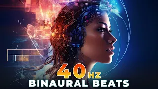 Best 40Hz Binaural Beats For Studying 🧠Gamma Waves Maximum Productivity Efficiency Music