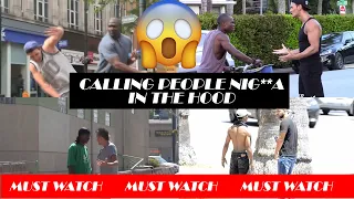 N-word in the HOOD Prank | Gone Wrong | Got Punched in the Face