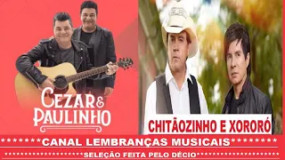 CEZAR E PAULINHO E CHITÃOZINHO E XORORÓ {seleção feita pelo Décio}