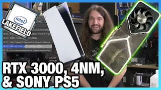 HW News - RTX 3000 Leaks, 4nm TSMC Node, Sony PS5 Design, & Intel Lakefield