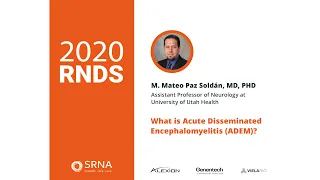 2020 RNDS | What is Acute Disseminated Encephalomyelitis (ADEM)?