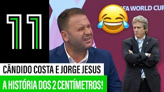 Jorge Jesus e Cândido Costa: A História dos 2 Centímentros!