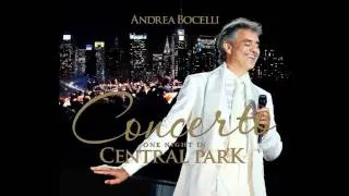 Andrea Bocelli -- NESSUN DORMA [OFFICIAL] -- Concerto: One Night in Central Park