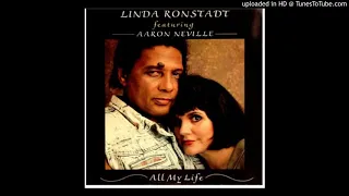 Linda Ronstadt - All My Life (with Aaron Neville) 528 Hz