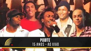 Pixote - 15 Anos (Ao Vivo) - Show Completo