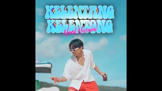 HAEL HUSAINI  - KELENTANG KELENTONG (LIRIK)